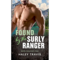 Found by the Surly Ranger - Paperback
