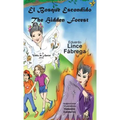 El Bosque Escondido * The Hidden Forest - Hardcover