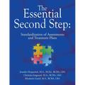 The Essential Second Step: Standardization of Assessments and Treatment Plans - Paperback