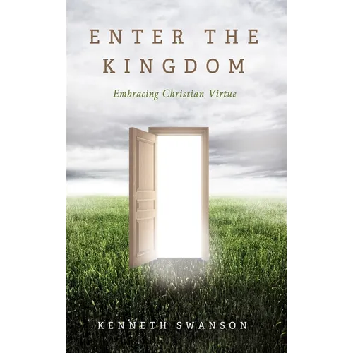 Enter the Kingdom - Hardcover