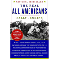 The Real All Americans: The Team That Changed a Game, a People, a Nation - Paperback
