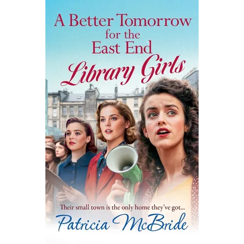 A Better Tomorrow for the East End Library Girls - Hardcover