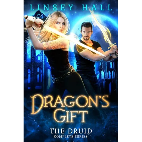 Dragon's Gift: The Druid Complete Series: Books 1-5 - Paperback