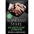 The Soprano State: New Jersey's Culture of Corruption - Paperback