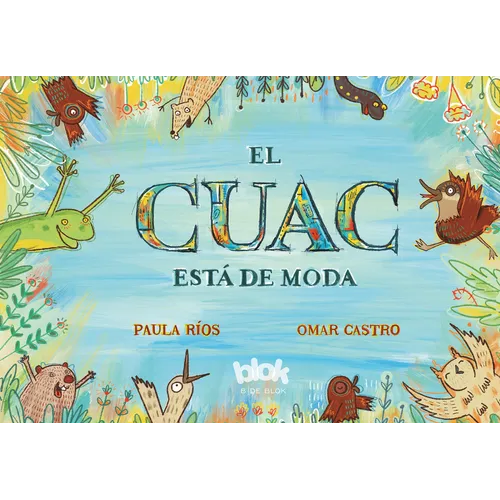 El Cuac Está de Moda / Quacking Is in Fashion - Hardcover