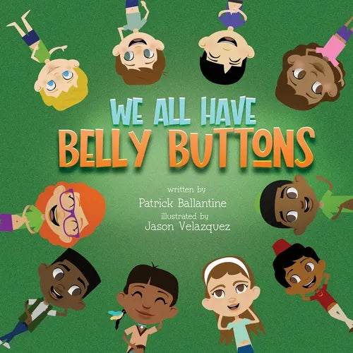 We All Have Belly Buttons - Paperback