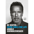 Be Useful: Seven Tools for Life - Paperback