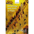 Knowledge and Truth in Plato: Stepping Past the Shadow of Socrates - Hardcover