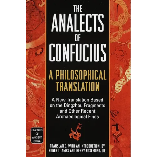 The Analects of Confucius: A Philosophical Translation - Paperback