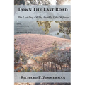Down The Last Road - Paperback