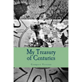 Treasury of Centuries: Compact Version - Paperback