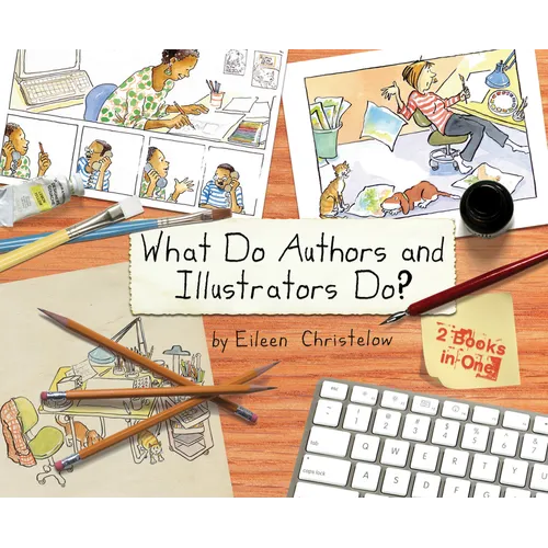 What Do Authors and Illustrators Do? - Hardcover