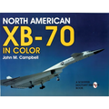 North American Xb-70 in Color - Paperback