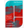 The Left in China: A Political Cartography - Paperback
