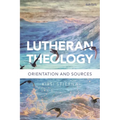 Lutheran Theology: A Grammar of Faith - Paperback