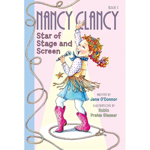 Fancy Nancy: Nancy Clancy, Star of Stage and Screen - Paperback