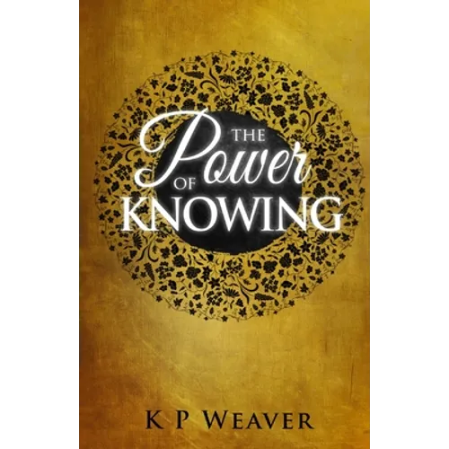 The Power of Knowing - Paperback