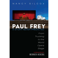 Paul Frey: A Story Never Predicted - Paperback