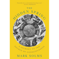 The Hidden Spring: A Journey to the Source of Consciousness - Paperback