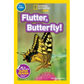 Flutter, Butterfly! (National Geographic Kids Readers, Pre-Reader) - Paperback