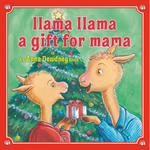 Llama Llama: A Gift for Mama: A Christmas Book for Kids and Toddlers - Hardcover