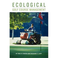 Ecological Golf Course Management - Hardcover