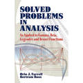 Solved Problems in Analysis: As Applied to Gamma, Beta, Legendre and Bessel Functions - Paperback