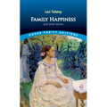 Family Happiness and Other Stories - Paperback