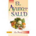 El El Ayuno, Fuente de Salud - Paperback