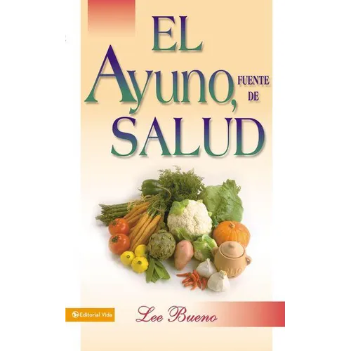 El El Ayuno, Fuente de Salud - Paperback
