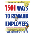 1501 Ways to Reward Employees: Low-Cost and No-Cost Ideas - Paperback