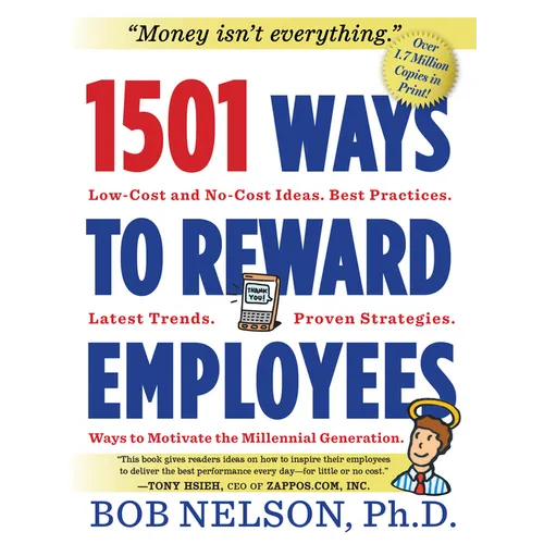 1501 Ways to Reward Employees: Low-Cost and No-Cost Ideas - Paperback