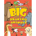 The Cartoonist's Big Book of Drawing Animals - Paperback