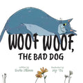 Woof Woof, The Bad Dog - Paperback
