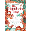 The Mandarin Tree: Manifest Joy, Luck, and Magic with Two Asian American Mystics - Paperback