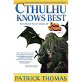 Cthulhu Knows Best: a Dear Cthulhu collection - Paperback