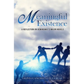 Meaningful Existence: A Reflection on Hemingway's Major Novels - Paperback