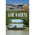 I Didn't Know Game Wardens Did That! - Paperback