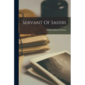 Servant Of Sahibs - Paperback