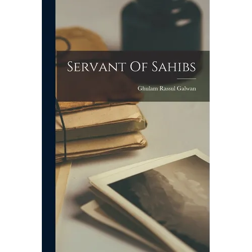 Servant Of Sahibs - Paperback