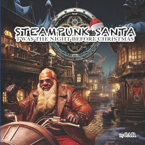 Steampunk Santa Twas the night before Christmas - Paperback