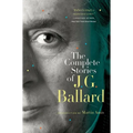 The Complete Stories of J. G. Ballard - Paperback