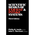 Scientific Design of Exhaust and Intake Systems - Paperback