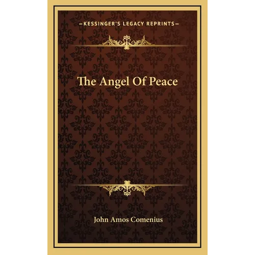 The Angel Of Peace - Hardcover