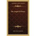 The Angel Of Peace - Hardcover
