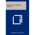 The Best Of Robert Service - Paperback