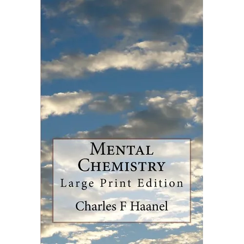 Mental Chemistry: Large Print Edition - Paperback