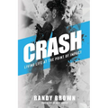 Crash: Living Life at the Point of Impact - Paperback