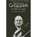 Stephane Grappelli: A Life in Jazz - Paperback