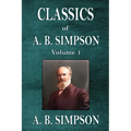 Classics of A. B. Simpson - Paperback